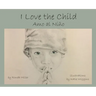 I Love the Child