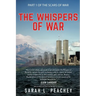 The Whispers of War