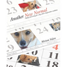 Another New Normal: Coping and caring for a dog with a degenerative condition
