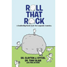 Roll That Rock