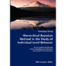 Hierarchical Bayesian Method in the Study of Individual Level Behavior- In the Context of Discrete Choice Modeling with Revealed and Stated Preference