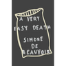 A Very Easy Death: A Memoir