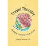 Travel Therapy: Changing Lives One Trip at a Time