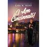 I Am Cincinnati!