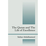 The Quran and the Life of Excellence
