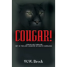 Cougar!: A Wildlife Thriller Set in the Low Country of South Carolina