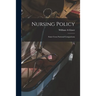 Nursing Policy: Some Cross-national Comparisons