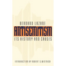 Antisemitism: Its History and Causes