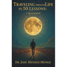 Traveling Through Life in 50 Lessons: A Roadmap