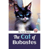 The Cat Of Bubastes: A Tale Of Ancient Egypt