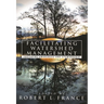 Facilitating Watershed Management: Fostering Awareness and Stewardship