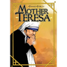Female Force: Mother Teresa- A Graphic Novel