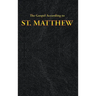The Gospel According to ST. MATTHEW