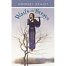 Waifs and Strays