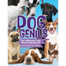 Dog Genius: The Ultimate Dog Breed Handbook