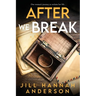 After We Break