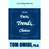 Relationship Facts, Trends, and Choices (Enhanced Edition): The Bottom Line