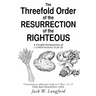 The Threefold Order of the Resurrection of the Righteous