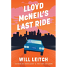 Lloyd McNeil's Last Ride