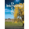 Intersecting Dreams: A Novel of Mystery, Romance, and Redemption