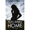 Run Away Home: Shattered