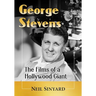George Stevens: The Films of a Hollywood Giant
