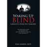 Waking Up Blind: Lawsuits over Eye Surgery