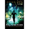 The Malfunction: Book 1 of The Deilonium Trilogy