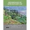 Archaeology of African Plant Use