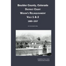 Boulder County, Colorado District Court Widow's Relinquishment, Volumes 1 & 2, 1889-1937: : An Annotated Index