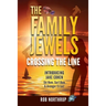 The Family Jewels: Crossing the Line