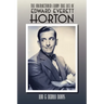 The Unfractured Fairy Tale Life of Edward Everett Horton