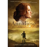 Annaliese, Sound and True
