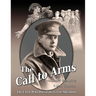 The Call to Arms: The Clerk Who Dared the Great Adventure