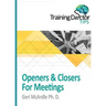 Openers & Closers For Meetings: TrainingDoctor Tips, Volume 1