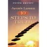 Jacob's Ladder: Ten Steps to Truth