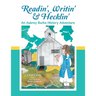 Readin', Writin' & Hecklin': An Aubrey Burke History Adventure