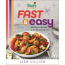 Hungry Girl Fast & Easy: All Natural Recipes in 30 Minutes or Less