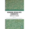 Renewing Design with Communities: Another Way of Building