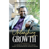 Unleashing Growth: 15 Growth Marketing Hacks Every Entrepreneur Should Know