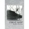 First Ship