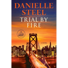Trial by Fire