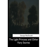 The Light Princess and Other Fairy Stories