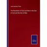 The Revelation of God and Man in the Son of God and the Son of Man