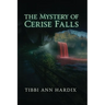The Mystery of Cerise Falls