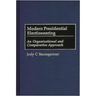 Modern Presidential Electioneering: An Organizational and Comparative Approach