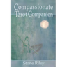 Compassionate Tarot Companion