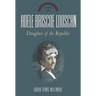 Adele Briscoe Looscan: Daughter of the Republic