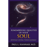 Remembering Qualities of Your Soul: Joyfully Living your Godself
