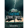 Does Lightning Strike Twice?